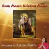 Kiran Nath - Ram Namo Krishna Namo - Bhajans by Kiran Nath